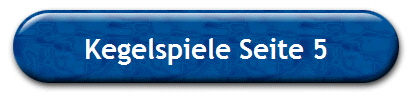 Kegelspiele Seite 5